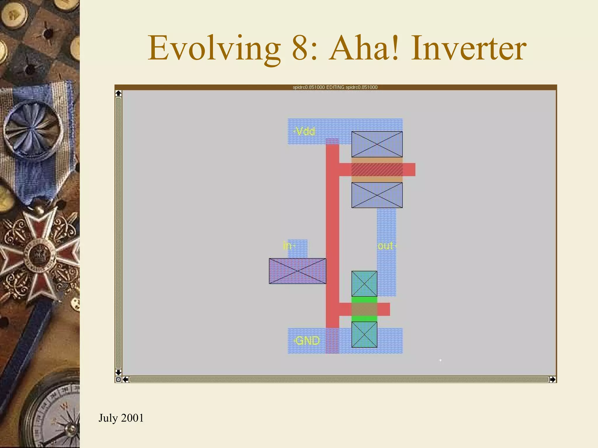 Evolving 8: Aha! Inverter 
