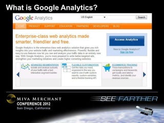 What is Google Analytics?
 