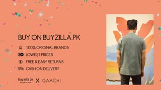 Shop Gaachi for Men & Women Tops, Kurta & Shirts - BuyZilla.pk.pptx