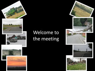Welcome to
the meeting
 