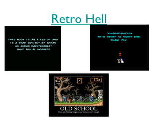 Retro Hell
 