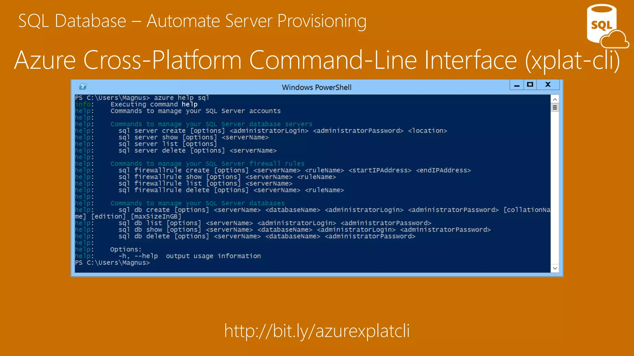 Azure Cross-Platform Command-Line Interface (xplat-cli)
SQL Database – Automate Server Provisioning
http://bit.ly/azurexplatcli
 