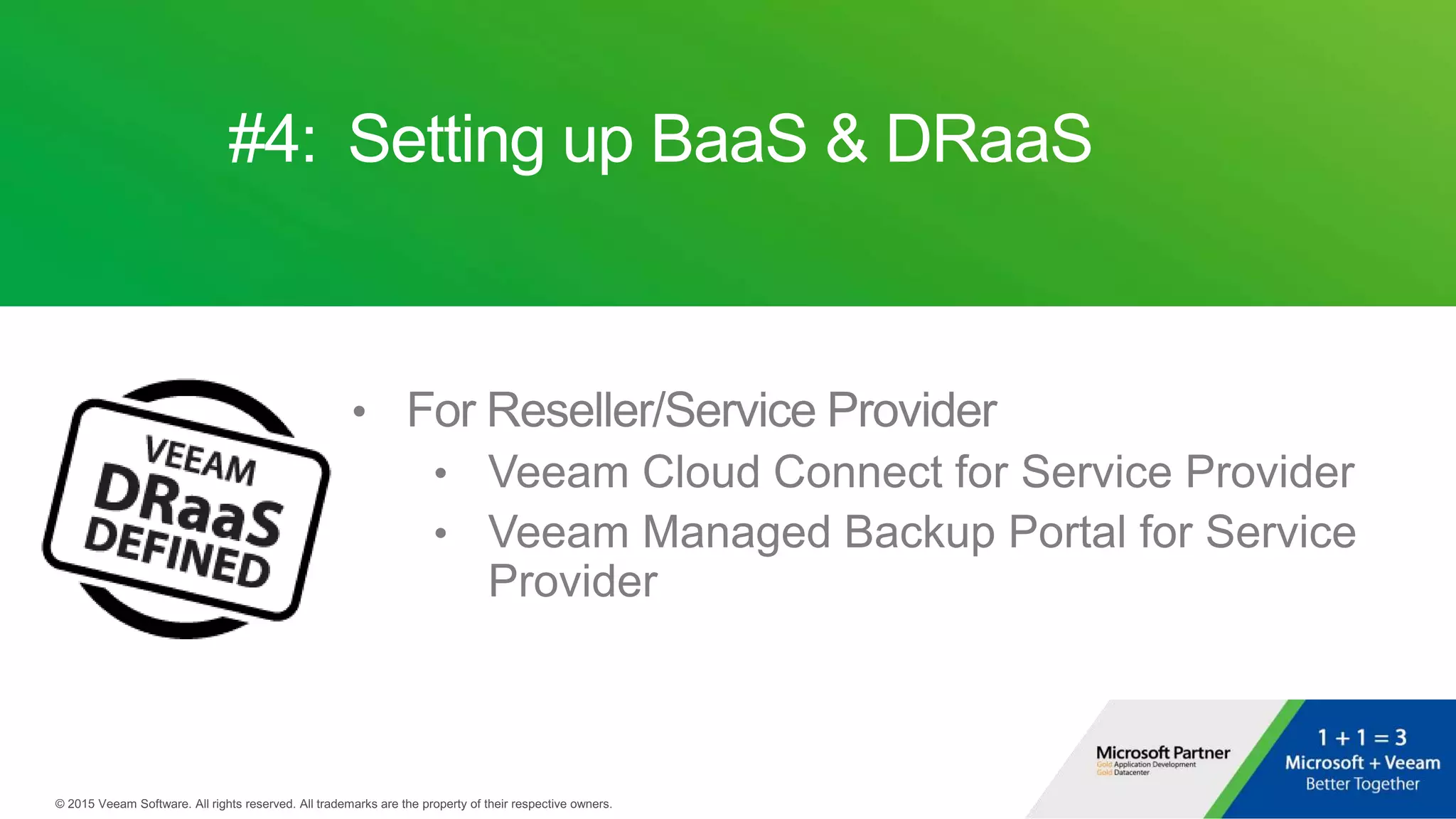 #4: Setting up BaaS & DRaaS
 