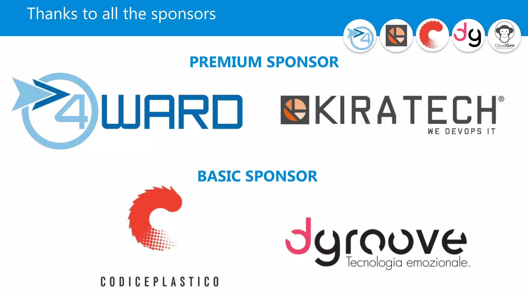BASIC SPONSOR
PREMIUM SPONSOR
Thanks to all the sponsors
 