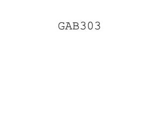 GAB303
 
