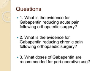 gabapentin after orthopedic surgery
