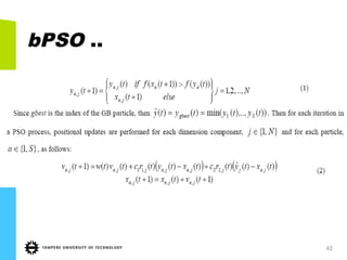 42
bPSO ..
 