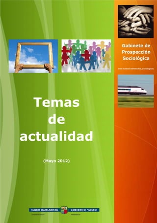 Temas
  Temas
     de
    de
 actualidad
actualidad
   (Mayo 2012)

     (Mayo 2012)
 