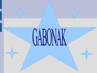 GABONAK 