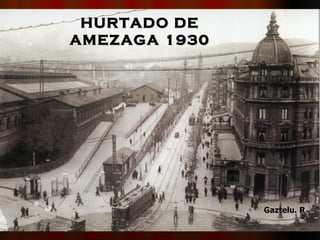 HURTADO DE AMEZAGA   1930 Gaztelu. R 