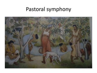 Pastoral symphony
 