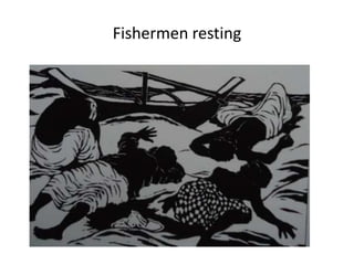 Fishermen resting
 