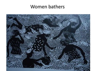 Women bathers
 