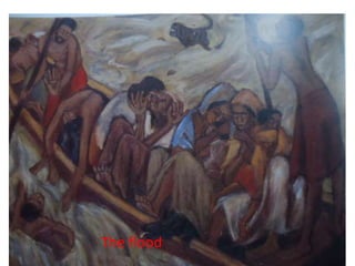 The flood
 