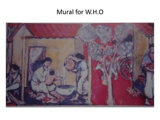 Mural for W.H.O
 