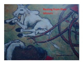 Resting from their
labours
 