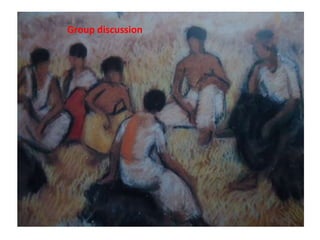 Group discussion
 