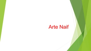 Arte Naif
 