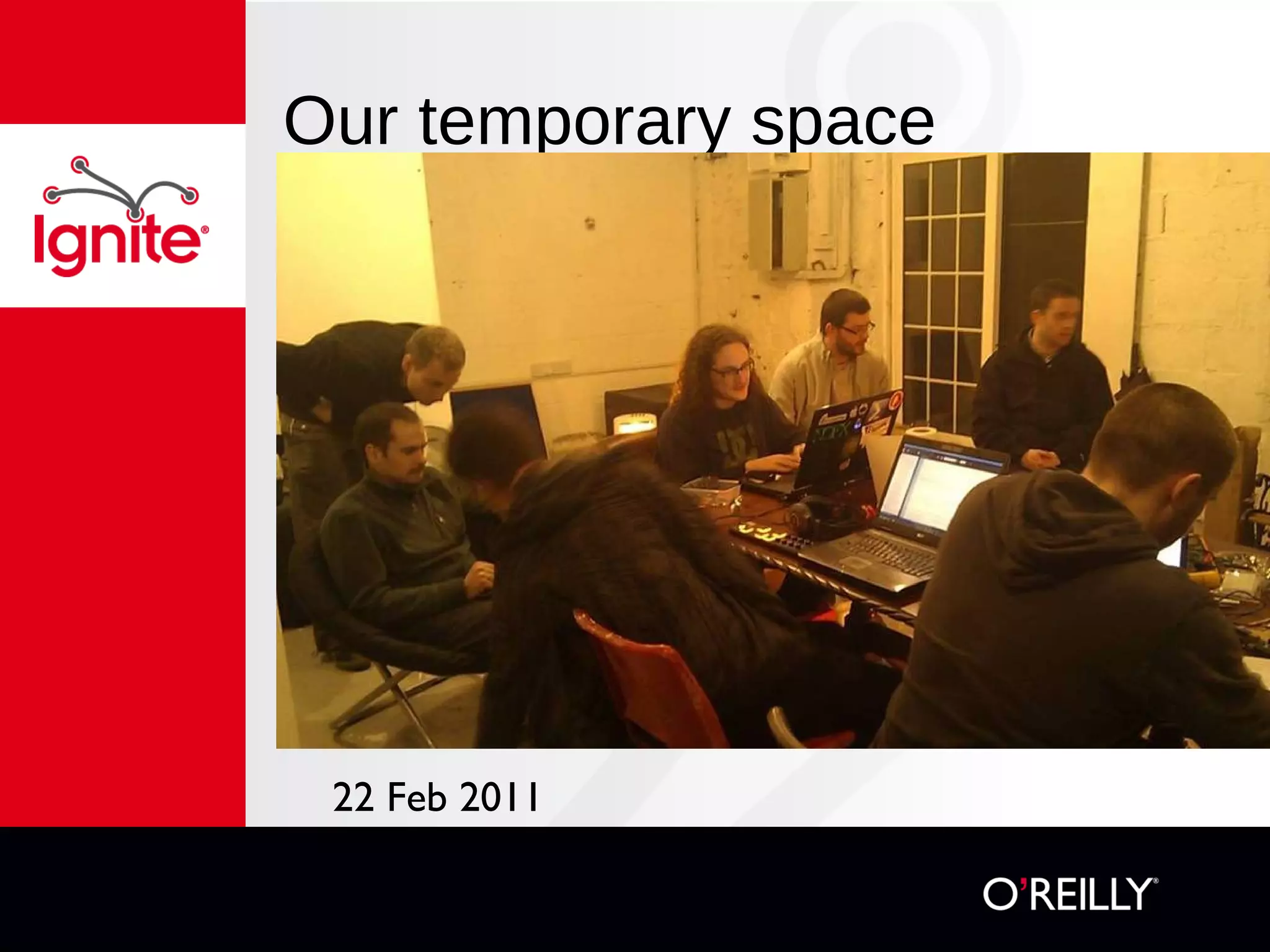 Our temporary space 22 Feb 2011 