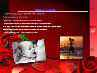 Per l y… ure
                                            sonait .fut
I w lbe int l , bea iful funny respect , sporiv a orga
   il      eligent ut ,          ,        ful t e nd nize.
I’m going t pl yso funnyw h myfa y
          o a             it      mil ,
I’m going t sa t myhusba a da ert tw lbe orga
          o yo             nd nd ught ha il            nize
I’m going t be respectw mymom, husba da eret ..w h almyfa y
          o            hit               nd, ught c… it l         mil .
In t w k I’l l t be v yint l a ser I'm notgoing t w d l t become bor
    he or l ike o er eligent nd ious.                       o oul ike o ing.
W I'm going t pl ying w h myfr or myfa y I l t be funny
  hen           o a        it     iends       mil , ike o       .
I w ll t be more funny… I w ldon’tl t be bor
   il ike o                 … il        ike o    ing.
 