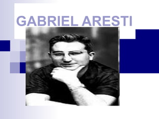 GABRIEL ARESTI 