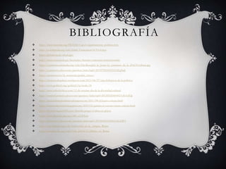 BIBLIOGRAFÍA 
 http://www.mercaba.org/FICHAS/Capel/organizaciones_politicas.htm 
 http://es.wikipedia.org/wiki/Edad_Contempor%C3%A1nea 
 http://definicion.de/ideologia/ 
 http://www.central.edu.py/facultades/derecho/relaciones-internacionales 
 http://commons.wikimedia.org/wiki/File:Brueghel_le_Jeune-Le_paiement_de_la_d%C3%AEme.jpg 
 http://es.answers.yahoo.com/question/index?qid=20110705164532AAEg9mJ 
 http://caracteres.mx/la_economia-podria_crecer/ 
 http://eltrasterodepalacio.wordpress.com/2011/06/27/una-definicion-de-la-politica/ 
 http://www.golden5.org/golden5/?q=node/34 
 http://www.infochivilcoy.com/12-de-octubre-dia-de-la-diversidad-cultural 
 http://espanol.answers.yahoo.com/question/index?qid=20120526060442AAO1dQp 
 http://sociedadeimperialismo.blogspot.com/2011/08/el-lejano-oriente.html 
 http://elrincondeschultz.blogspot.com/2010/03/guimet-el-cercano-lejano-oriente.html 
 http://filosofia.laguia2000.com/filosofia-griega/el-alma-en-platon 
 http://www.filosofia.org/ave/001/a239.htm 
 http://es.answers.yahoo.com/question/index?qid=20120426105645AALZjW4 
 http://es.wikipedia.org/wiki/Esclavitud_en_la_Antigua_Roma 
 http://es.wikipedia.org/wiki/Vida_pol%C3%ADtica_en_Roma 
 