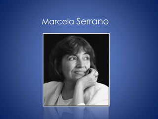Marcela Serrano
 