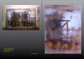 1
En progreso díptico (díptico)
óleo y pan de bronce /tela
medidas 140 cm x 220 cm
año de ejecución
detalle derecho
 