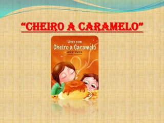 “CHEIr0 a CaramElo”

 