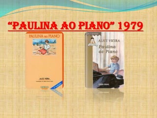 “paulIna ao pIano” 1979

 
