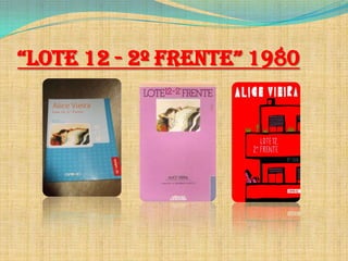 “lotE 12 - 2º FrEntE” 1980

 