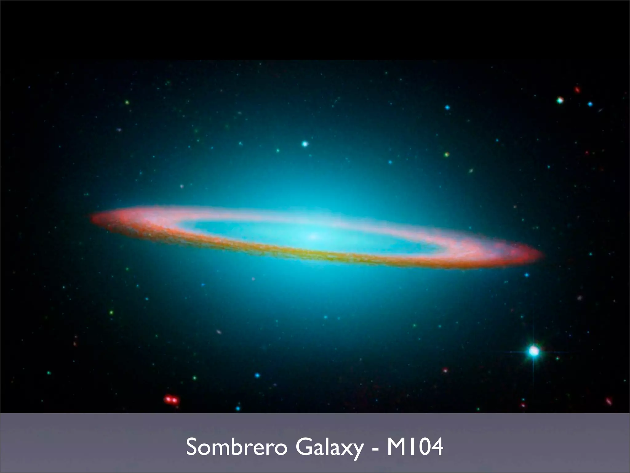 Sombrero Galaxy - M104
 
