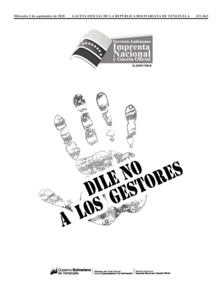 Miércoles 2 de septiembre de 2020 GACETA OFICIAL DE LA REPÚBLICA BOLIVARIANA DE VENEZUELA 451.063
 