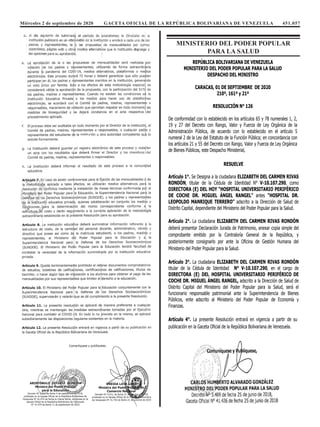 Miércoles 2 de septiembre de 2020 GACETA OFICIAL DE LA REPÚBLICA BOLIVARIANA DE VENEZUELA 451.057
MINISTERIO DEL PODER POPULAR
PARA LA SALUD
REPÚBLICA BOLIVARIANA DE VENEZUELA
MINISTERIO DEL PODER POPULAR PARA LA SALUD
DESPACHO DEL MINISTRO
CARACAS, 01 DE SEPTIEMBRE DE 2020
210º, 161º y 21º
RESOLUCIÓN N° 126
De conformidad con lo establecido en los artículos 65 y 78 numerales 1, 2,
19 y 27 del Decreto con Rango, Valor y Fuerza de Ley Orgánica de la
Administración Pública, de acuerdo con lo establecido en el artículo 5
numeral 2 de la Ley del Estatuto de la Función Pública; en concordancia con
los artículos 21 y 55 del Decreto con Rango, Valor y Fuerza de Ley Orgánica
de Bienes Públicos, este Despacho Ministerial,
RESUELVE
Artículo 1°. Se Designa a la ciudadana ELIZABETH DEL CARMEN RIVAS
RONDÓN, titular de la Cédula de Identidad N° V-10.107.290, como
DIRECTORA (E) DEL HOY “HOSPITAL UNIVERSITARIO PERIFÉRICO
DE COCHE DR. MIGUEL ÁNGEL RANGEL” antes “HOSPITAL DR.
LEOPOLDO MANRIQUE TERRERO” adscrito a la Dirección de Salud de
Distrito Capital, dependiente del Ministerio del Poder Popular para la Salud.
Artículo 2°. La ciudadana ELIZABETH DEL CARMEN RIVAS RONDÓN
deberá presentar Declaración Jurada de Patrimonio, anexar copia simple del
comprobante emitido por la Contraloría General de la República, y
posteriormente consignarlo por ante la Oficina de Gestión Humana del
Ministerio del Poder Popular para la Salud.
Artículo 3°. La ciudadana ELIZABETH DEL CARMEN RIVAS RONDÓN
titular de la Cédula de Identidad N° V-10.107.290, en el cargo de
DIRECTORA (E) DEL HOSPITAL UNIVERSITARIO PERIFÉRICO DE
COCHE DR. MIGUEL ÁNGEL RANGEL, adscrito a la Dirección de Salud de
Distrito Capital del Ministerio del Poder Popular para la Salud, será el
funcionario responsable patrimonial ante la Superintendencia de Bienes
Públicos, ente adscrito al Ministerio del Poder Popular de Economía y
Finanzas.
Artículo 4°. La presente Resolución entrará en vigencia a partir de su
publicación en la Gaceta Oficial de la República Bolivariana de Venezuela.
 