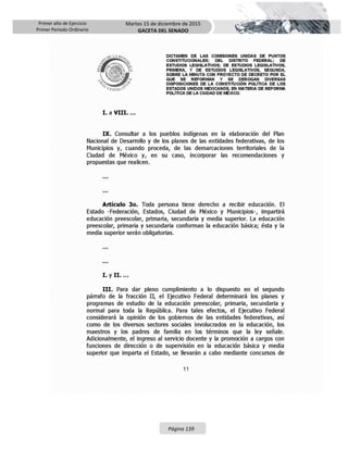 Primer año de Ejercicio
Primer Periodo Ordinario
Martes 15 de diciembre de 2015
GACETA DEL SENADO
Página 139
 
