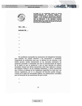 Primer año de Ejercicio
Primer Periodo Ordinario
Martes 15 de diciembre de 2015
GACETA DEL SENADO
Página 148
 