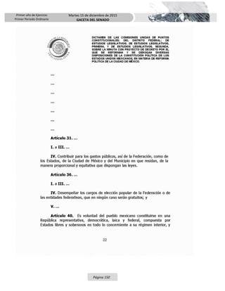 Primer año de Ejercicio
Primer Periodo Ordinario
Martes 15 de diciembre de 2015
GACETA DEL SENADO
Página 150
 