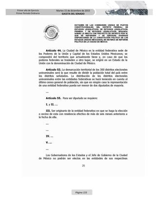 Primer año de Ejercicio
Primer Periodo Ordinario
Martes 15 de diciembre de 2015
GACETA DEL SENADO
Página 153
 