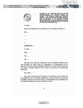 Primer año de Ejercicio
Primer Periodo Ordinario
Martes 15 de diciembre de 2015
GACETA DEL SENADO
Página 155
 
