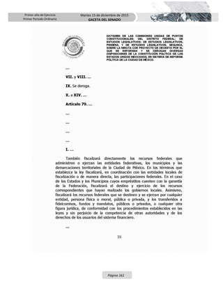 Primer año de Ejercicio
Primer Periodo Ordinario
Martes 15 de diciembre de 2015
GACETA DEL SENADO
Página 161
 