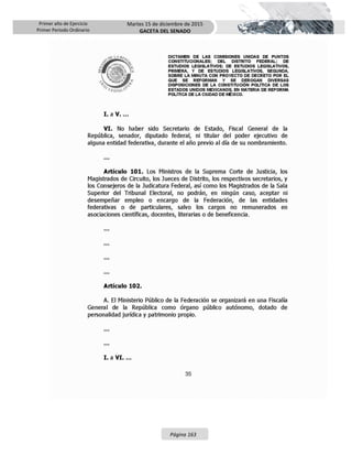 Primer año de Ejercicio
Primer Periodo Ordinario
Martes 15 de diciembre de 2015
GACETA DEL SENADO
Página 163
 
