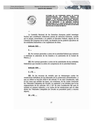 Primer año de Ejercicio
Primer Periodo Ordinario
Martes 15 de diciembre de 2015
GACETA DEL SENADO
Página 165
 
