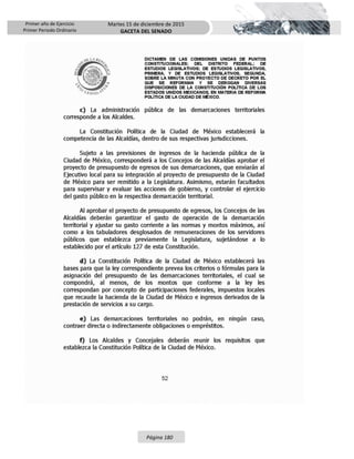 Primer año de Ejercicio
Primer Periodo Ordinario
Martes 15 de diciembre de 2015
GACETA DEL SENADO
Página 180
 