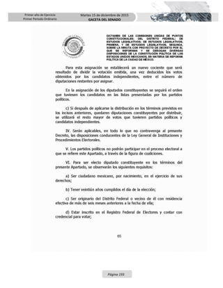 Primer año de Ejercicio
Primer Periodo Ordinario
Martes 15 de diciembre de 2015
GACETA DEL SENADO
Página 193
 