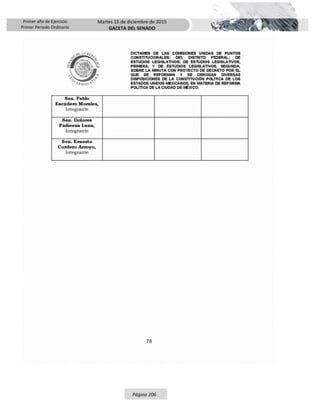 Primer año de Ejercicio
Primer Periodo Ordinario
Martes 15 de diciembre de 2015
GACETA DEL SENADO
Página 206
 