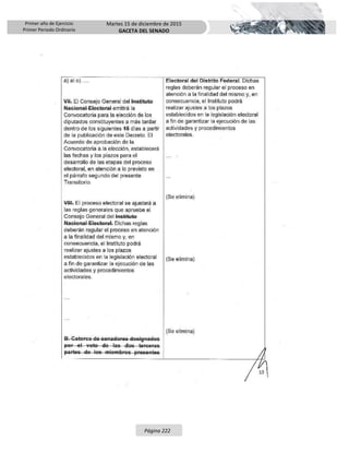 Primer año de Ejercicio
Primer Periodo Ordinario
Martes 15 de diciembre de 2015
GACETA DEL SENADO
Página 222
 