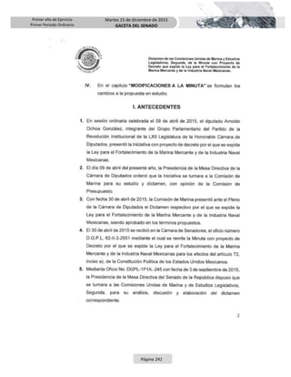 Primer año de Ejercicio
Primer Periodo Ordinario
Martes 15 de diciembre de 2015
GACETA DEL SENADO
Página 241
 