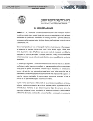 Primer año de Ejercicio
Primer Periodo Ordinario
Martes 15 de diciembre de 2015
GACETA DEL SENADO
Página 246
 