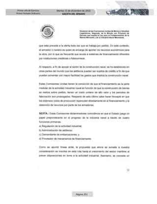 Primer año de Ejercicio
Primer Periodo Ordinario
Martes 15 de diciembre de 2015
GACETA DEL SENADO
Página 251
 