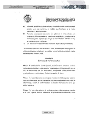 Primer año de Ejercicio
Primer Periodo Ordinario
Martes 15 de diciembre de 2015
GACETA DEL SENADO
Página 271
 